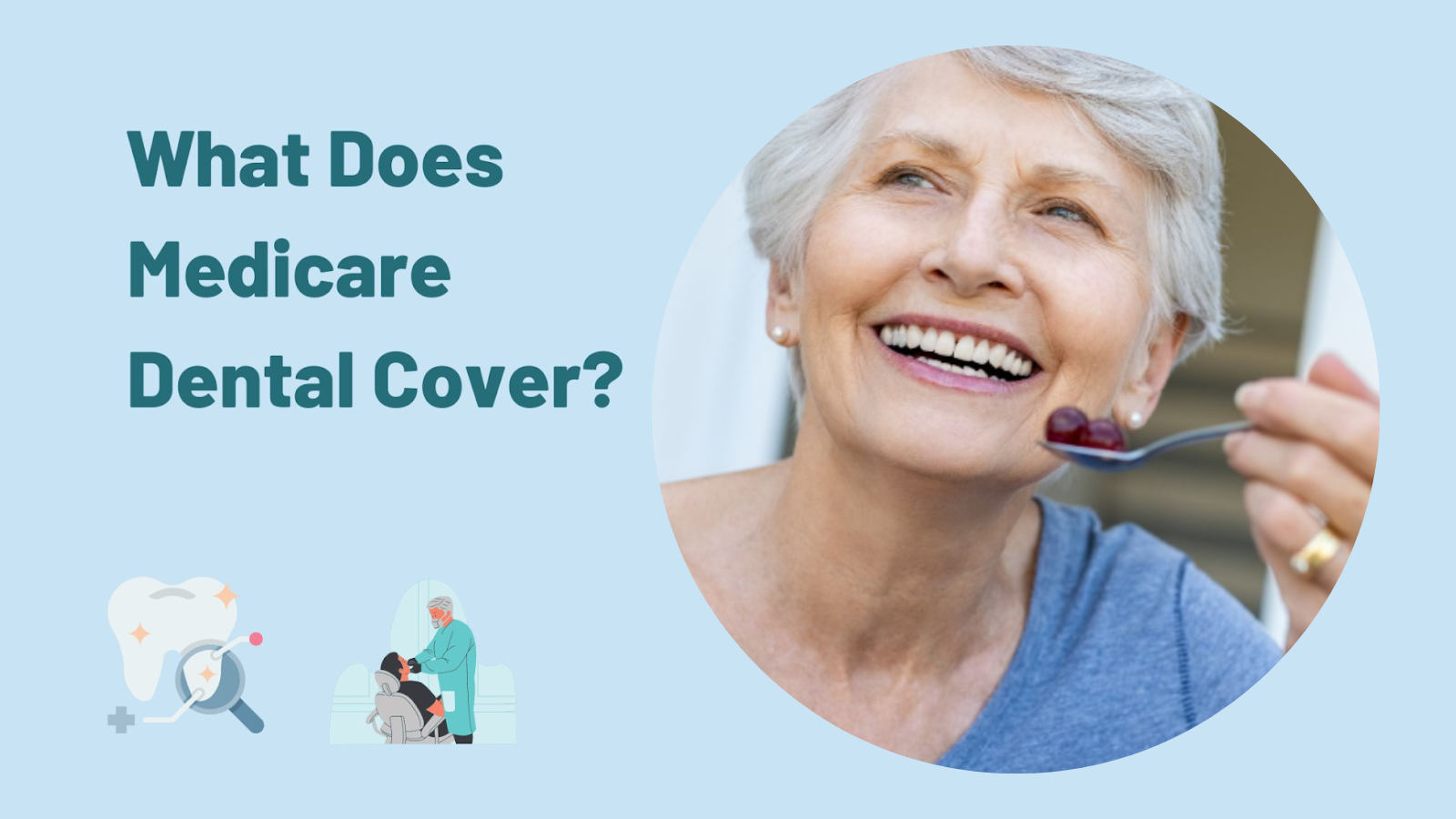 What Does Medicare Dental Cover? Enroll in a Medicare Advantage Plan